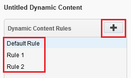 Instructions on how to manage multiple Dynamic Content rules<br>